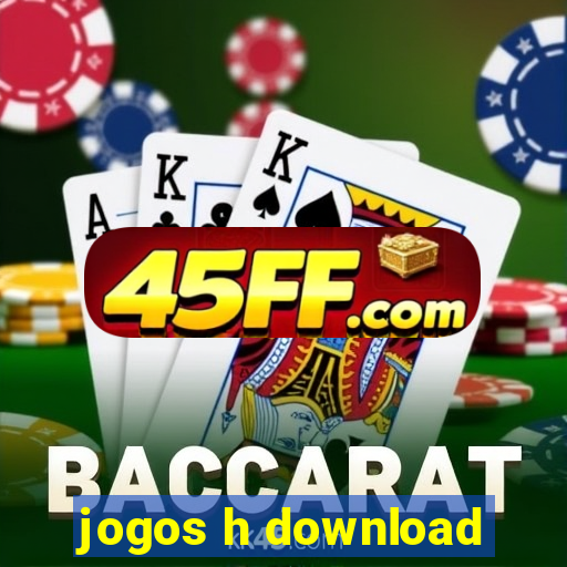 jogos h download